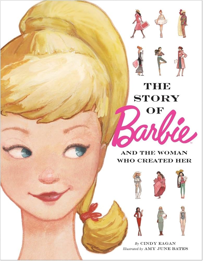 The Story of Barbie and the Woman Who Created Her Book Cover