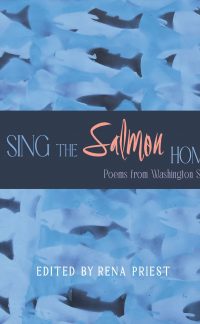 I Sing the Salmon Home