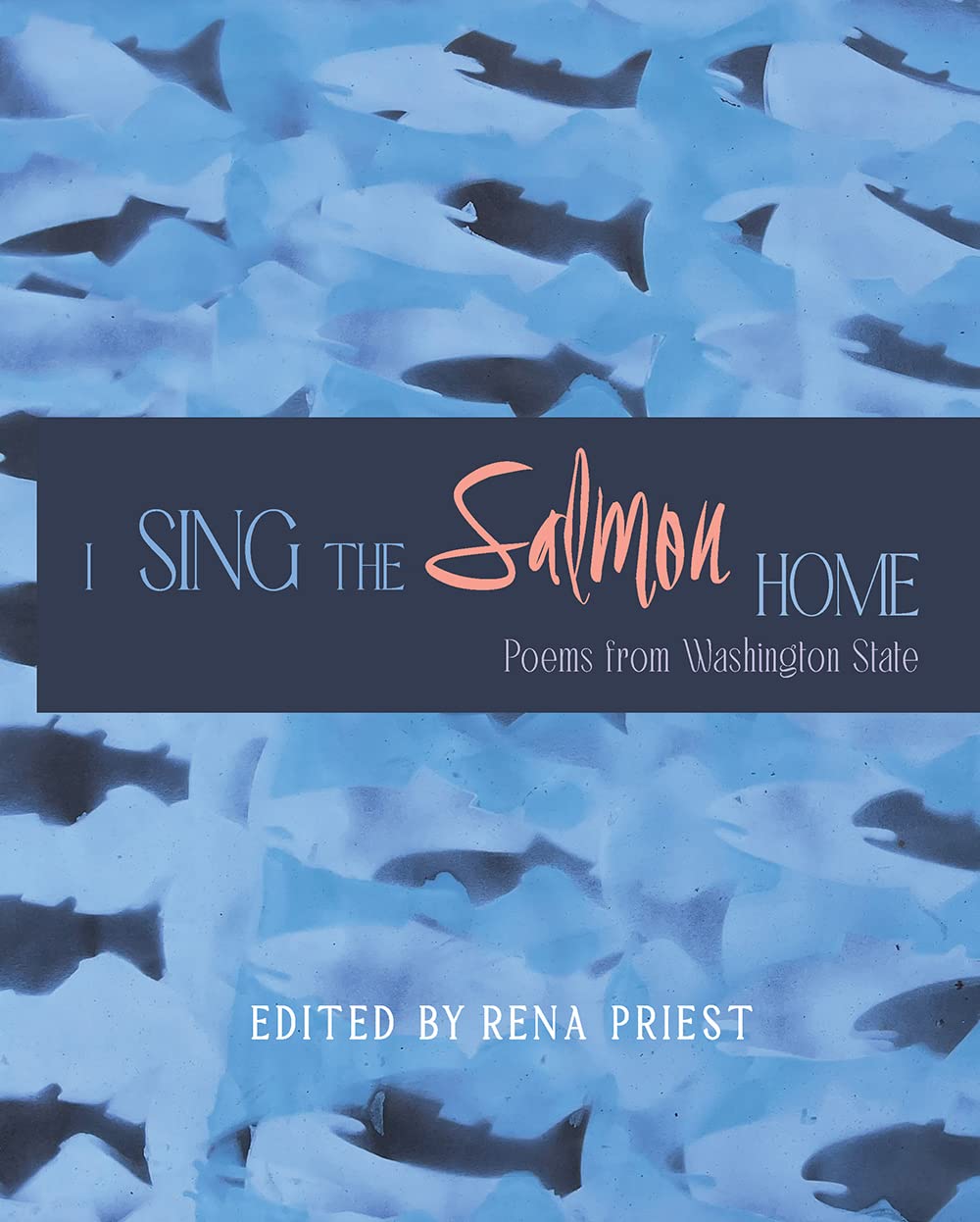 I Sing the Salmon Home Book Cover