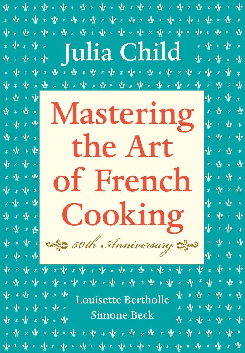 Mastering the Art of French Cooking Book Cover