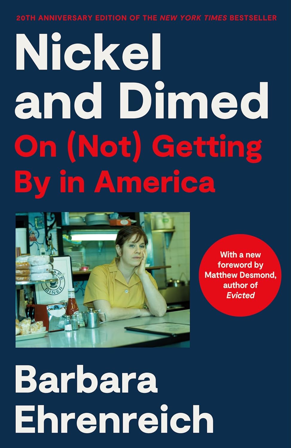 Nickel and Dimed on (not) getting by in America Book Cover